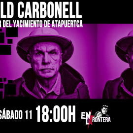 En La Frontera - Juan Carlos Monedero y Eudald Carbonell