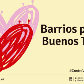 La campaña 'Barrios por los buenos tratos' del Ayuntamiento de Madrid. / @MADRID
