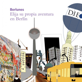 Portada del libro 'Elija su propia aventura en Berlín'. / LIBROS.COM