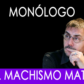 El machismo mata - Monólogo - En la Frontera, 18 de septiembre de 2019