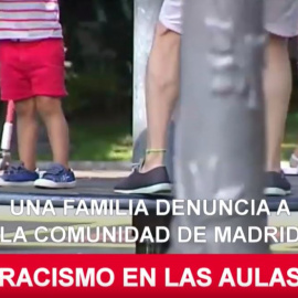 Racismo en las aulas: una familia denuncia a la Comunidad de Madrid