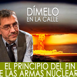 ¡Dímelo en la calle! Juan Carlos Monedero y las armas nucleares - En la Frontera, 24 de septiembre de 2019