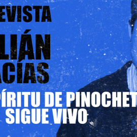 El espíritu de Pinochet sigue vivo - Entrevista a Julián Macías - En la Frontera, 8 de octubre de 2020