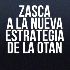 Zasca a la nueva estrategia de la OTAN - En la Frontera, 1 de julio de 2022
