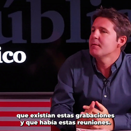Jesús Cintora: "No me sorprende porque se sabe hace tiempo que existían estas grabaciones y que había estas reuniones"