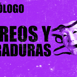 Careos y caraduras - Monólogo - En la Frontera, 3 de noviembre de 2020