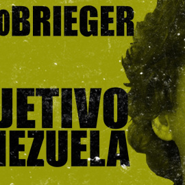 Corresponsal en Latinoamérica - Pedro Brieger: Objetivo Venezuela - En la Frontera, 13 de octubre de 2020