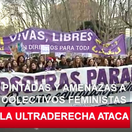 La ultraderecha ataca: pintadas y amenazas a colectivos feministas