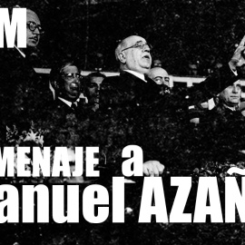 Homenaje a Manuel Azaña - En la Frontera, 4 de noviembre de 2020