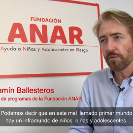 Benjamín Ballesteros, de Fundación ANAR: “Tenemos que proteger a los menores”