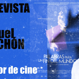 Entrevista a Manuel Menchón, director de 'Palabras para un fin del mundo' - En la Frontera, 18 de noviembre de 2020