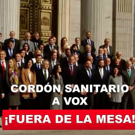 Cordón sanitario a Vox: ¡fuera de la mesa!