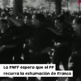 La FNFF reprocha al PP la 'inmimente' exhumación de Franco