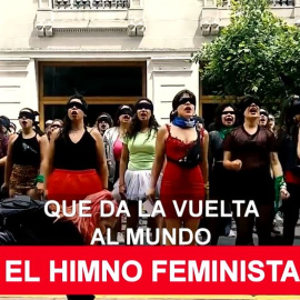 El himno feminista que da la vuelta al mundo
