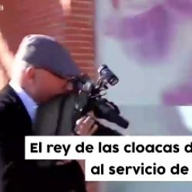 El rey de las cloacas del Estado, al servicio de Cospedal
