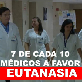 7 de cada 10 médicos, a favor de la eutanasia