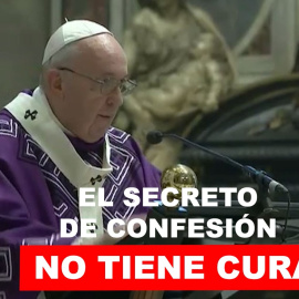 El secreto de confesión no tiene cura