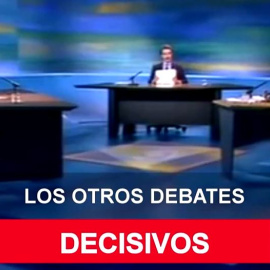 Los otros debates decisivos