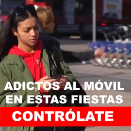 Adictos al móvil: en estas fiestas contrólate