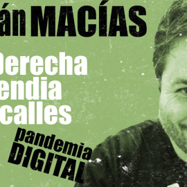 Julián Macías: la derecha incendia las calles - Pandemia Digiital - En la Frontera, 5 de noviembre de 2020