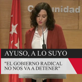 Ayuso, a lo suyo: "no nos va a detener"