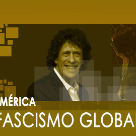 Pedro Brieger y el fascismo global - En la Frontera, 20 de enero de 2020
