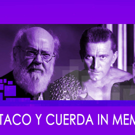 Monólogo: Espartaco y Cuerda in memoriam