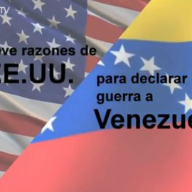 ¿Cuáles serían las razones de EE.UU. para declarar la guerra a Venezuela?