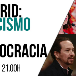 Juan Carlos Monedero: Madrid, fascismo o democracia - En la Frontera, 15 de marzo de 2021