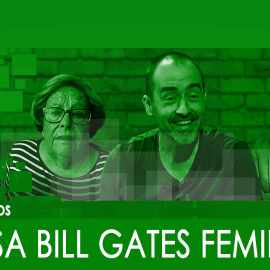 Socialdemócratas perdidos: Teresa, Bill Gates feminista - En La Frontera, 12 de Marzo de 2020