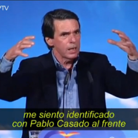 Aznar a VOX: "nadie me habla de una derechita cobarde mirándome a la cara porque no me aguantan la mirada”