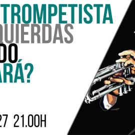 Juan Carlos Monedero:  y mi trompetista de izquierdas, ¿cuándo llegará? - En la Frontera, 27 de abril de 2021