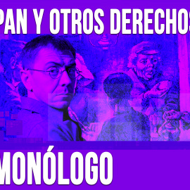 Pan y otros derechos - Monólogo - En la Frontera, 16 de abril de 2020