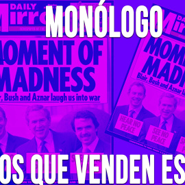 Los que venden España - Monólogo - En la Frontera, 29 de abril de 2020