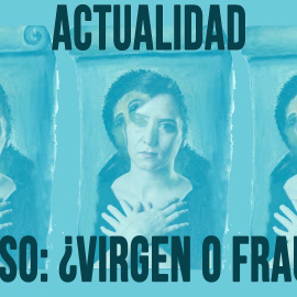 Ayuso: ¿virgen o fraude? - En la Frontera, 11 de mayo de 2020