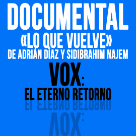 Vox: el eterno retorno- En la Frontera, 27 de mayo de 2020