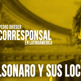 Corresponsal en Latinoamérica - Pedro Brieger y  'Bolsonaro y sus locuras' - En la Frontera, 25 de mayo de 2020