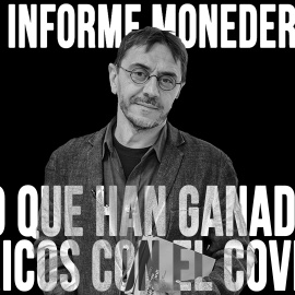 Informe Monedero: lo que han ganado los ricos con el coronavirus - En la Frontera, 3 de junio de 2020