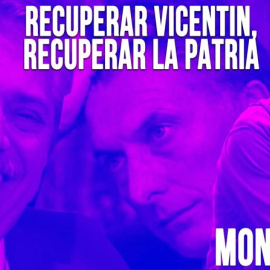 Recuperar Vicentin, recuperar la patria - Monólogo - En la Frontera, 14 de junio de 2020