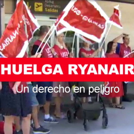 Huelga Ryanair: un derecho en peligro
