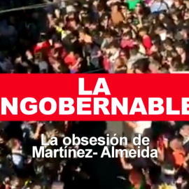 La Ingobernable: la obsesión de Martínez-Almeida