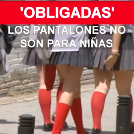 'Los pantalones no son para niñas'