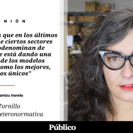 El Tornillo | 'La pareja heteronormativa', por Irantzu Varela