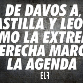 De Davos a Castilla y León: Cómo la extrema derecha marca la agenda - #EnLaFrontera638
