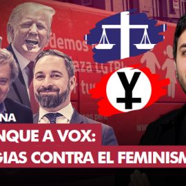 De El Yunque a Vox: así traza la ultraderecha su estrategia contra los avances feministas