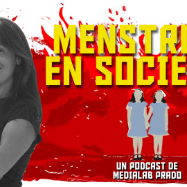 Menstruar en sociedad | Episodio 2: Menstruar o no menstruar, la menopausia, con Rocío Orihuela