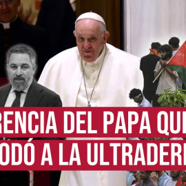 El papa que incomodó a la ultraderecha