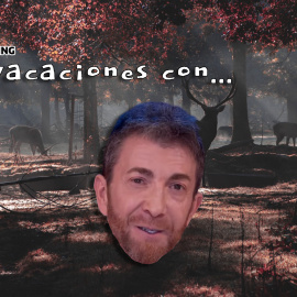 De vacaciones con Pablo Motos.