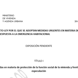 Borrador provisional del Real Decreto-Ley de Vivienda.
