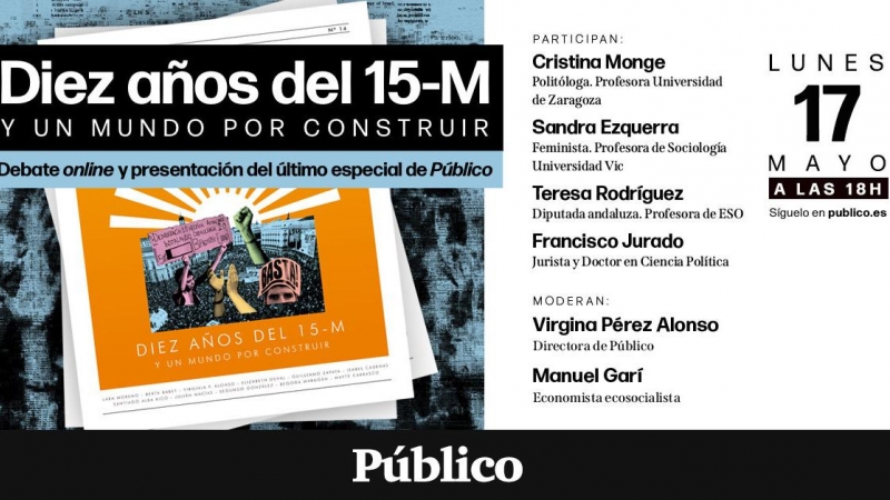 Cartel del debate online 'Diez años del 15-M y un mundo por construir'.
